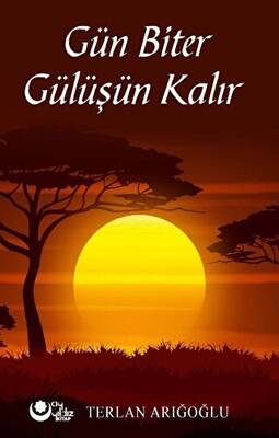 Gün Biter Gülüşün Kalır - 1