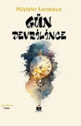 Gün Devrilince - Liz Yayınları