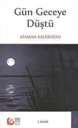 Gün Geceye Düştü - Bengü Yayınları