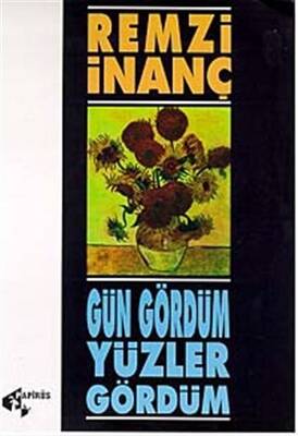 Gün Gördüm Yüzler Gördüm - 1