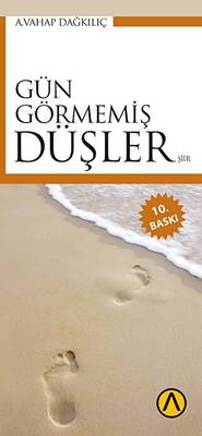 Gün Görmemiş Düşler - 1