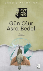Gün Olur Asra Bedel - Ketebe Yayınları