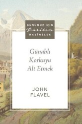 Günahlı Korkuyu Alt Etmek - Ahit Yayınları