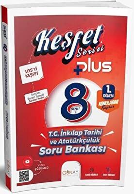 Günay Yayınları 8. Sınıf Keşfet Plus Serisi T.C. İnkılap Tarihi ve Atatürkçülük 1. Dönem Soru Bankası - 1