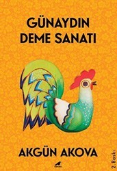 Günaydın Deme Sanatı - Kara Karga Yayınları