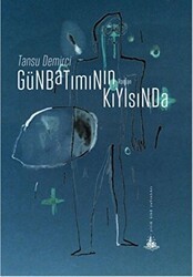 Günbatımının Kıyısında - Yitik Ülke Yayınları