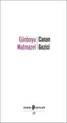 Günboyu Matmazel - Edebi Şeyler