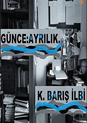 Günce: Ayrılık - 1