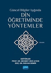 Güncel Bilgiler Işığında Din Öğretiminde Yöntemler - Nobel Akademik Yayıncılık