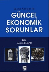 Güncel Ekonomik Sorunlar - Gazi Kitabevi