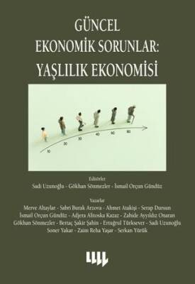 Güncel Ekonomik Sorunlar : Yaşlılık Ekonomisi - 1