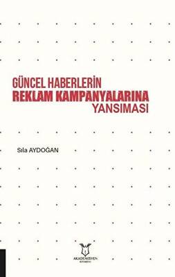 Güncel Haberlerin Reklam Kampanyalarına Yansıması - 1