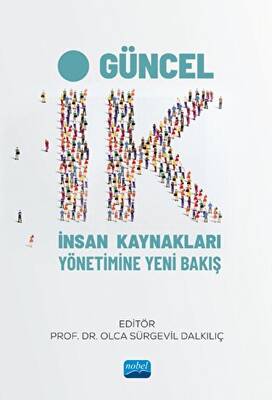 Güncel İk - İnsan Kaynakları Yönetimine Yeni Bakış - 1