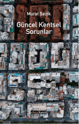Güncel Kentsel Sorunlar - 1