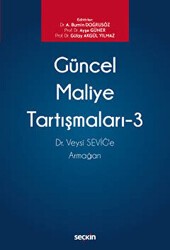 Güncel Maliye Tartışmaları – 3 - Seçkin Yayıncılık
