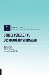 Güncel Psikoloji ve Sosyoloji Araştırmaları - Akademisyen Kitabevi
