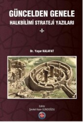 Güncelden Genele Halkbilimi Strateji Yazıları -1 - ASAM Yayınları