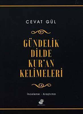 Gündelik Dilde Kur’an Kelimeleri - 1