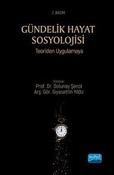 Gündelik Hayat Sosyolojisi - Nobel Akademik Yayıncılık