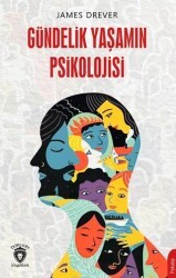 Gündelik Yaşamın Psikolojisi - Dorlion Yayınları