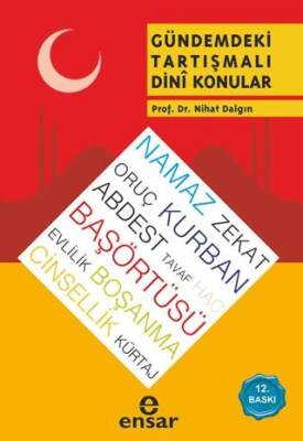 Gündemdeki Tartışmalı Dini Konular - 1