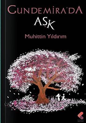 Gundemira`da Aşk - 1