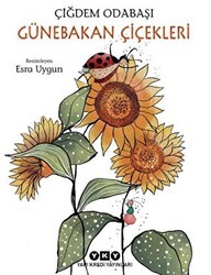 Günebakan Çiçekleri - Yapı Kredi Yayınları