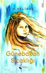 Günebakan Sıcaklığı - Karina Yayınevi