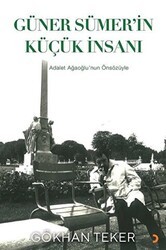 Güner Sümer’in Küçük İnsanı - Cinius Yayınları