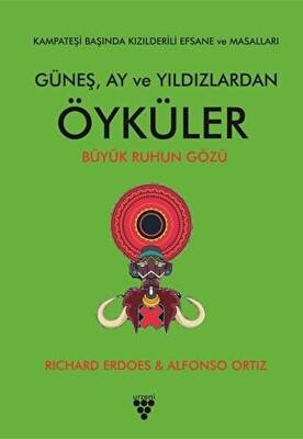 Güneş Ay ve Yıldızlardan Öyküler - 1