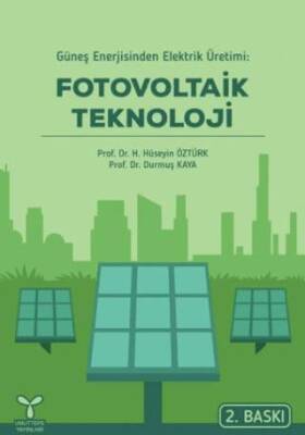 Güneş Enerjisinden Elektrik Üretimi Fotovoltaik Teknoloji - 1