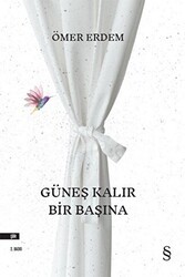 Güneş Kalır Bir Başına - Everest Yayınları