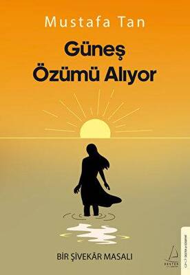 Güneş Özümü Alıyor - 1