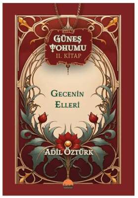 Güneş Tohumu II. Kitap - 1