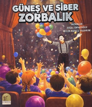 Güneş ve Siber Zorbalık - 1