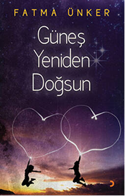 Güneş Yeniden Doğsun - 1