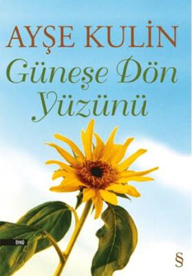 Güneşe Dön Yüzünü - 1
