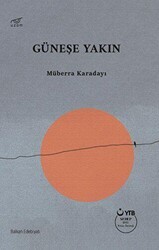 Güneşe Yakın - Uzam Yayınları
