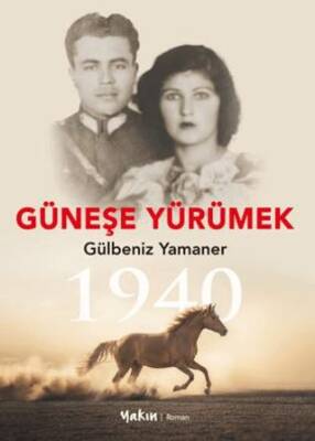 Güneşe Yürümek - 1