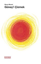 Güneş`i Çizmek - Ketebe Çocuk