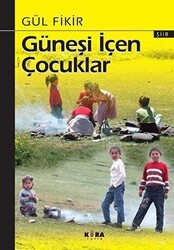 Güneşi İçen Çocuklar - Kora Yayın