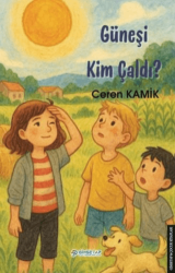 Güneşi Kim Çaldı - Gimsetap Yayınları