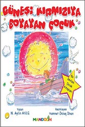 Güneşi Kırmızıya Boyayan Çocuk - Mandolin Yayınları