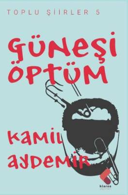 Güneşi Öptüm - 1