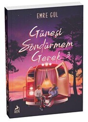 Güneşi Söndürmem Gerek 3 - Ren Kitap