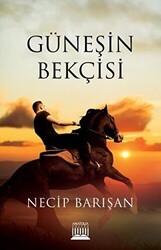 Güneşin Bekçisi - Anatolia Kitap