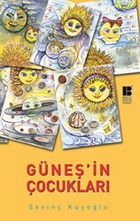 Güneş’in Çocukları - Bilge Kültür Sanat