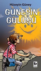 Güneşin Gülüşü - Bilgi Yayınevi