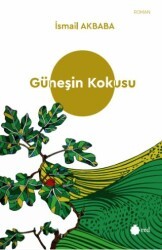 Güneşin Kokusu - Red Yayınları