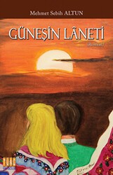 Güneşin Laneti - Tunç Yayıncılık